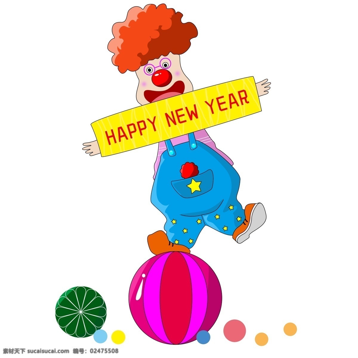 新年 快乐 开心 小丑 新年快乐 站在球上小丑 彩色球 happy new year 横幅 卷发 眼镜 气球 背带裤
