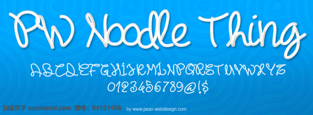 pwnoodlething 字体 adobe postscript ttf peax 网页设计 peaxwebdesign truetype opentype 后记 eot 光学传递函数 psd源文件 艺术字